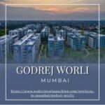 Godrej Worli Mumbai