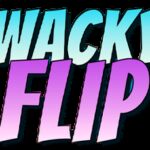 Wacky Flip